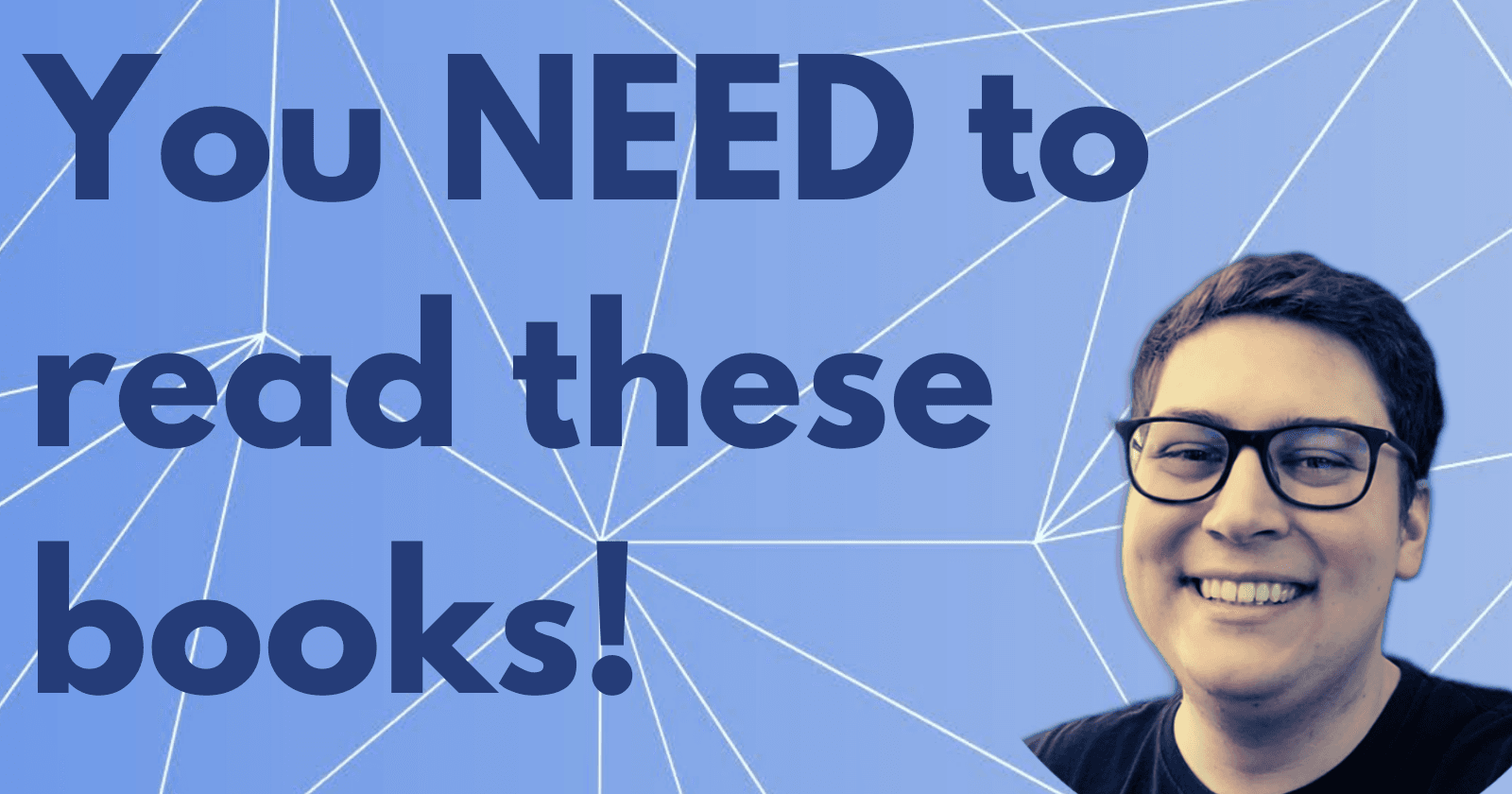 You NEED to read these books