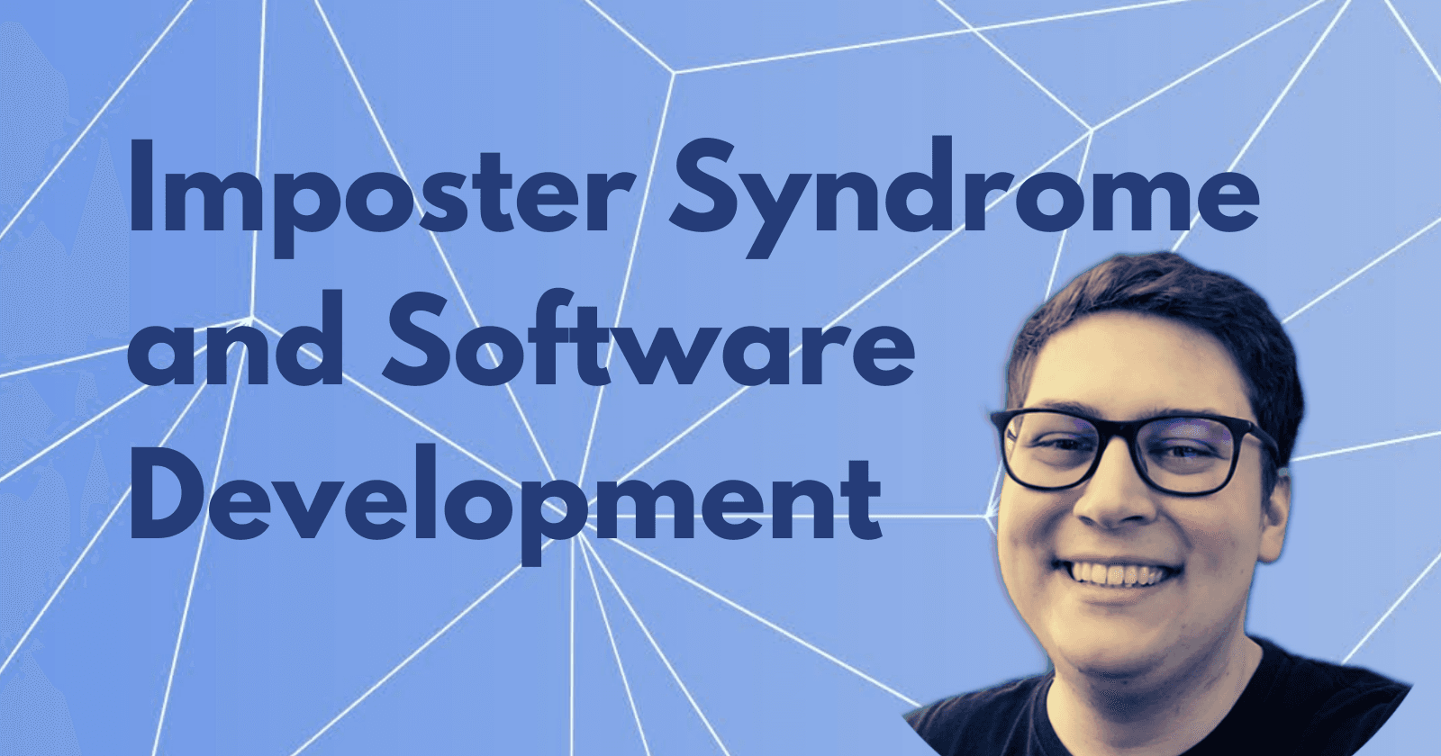 #12 Imposter Syndrome and Software Development